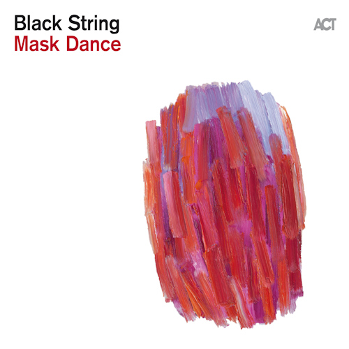 BLACK STRING - MASK DANCEBLACK STRING - MASK DANCE.jpg